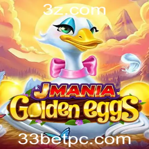 Explorando o Fascinante Mundo de JManiaGoldenEggs e a Estratégia 33 Bet